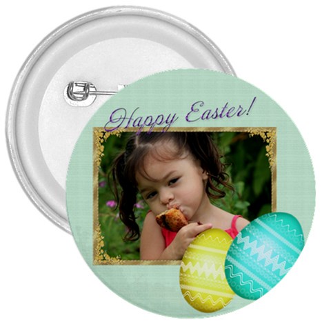 Happy Easter 3 Inch Button By Deborah Front