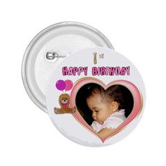 1st Birthday girl Button - 2.25 Button 1st Birthday girl Button - 2.25 Button