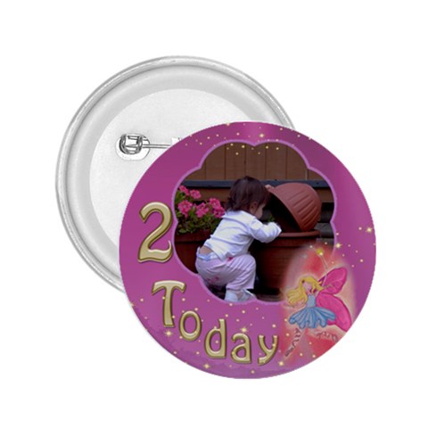 2 Girl Birthday 2 25 Button By Deborah Front
