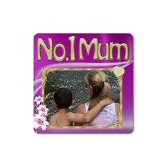 No.1 Mum Magnet - Magnet (Square)