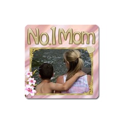 No.1 Mom Magnet - Magnet (Square)