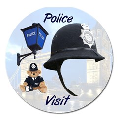 Police visit - Magnet 5  (Round)
