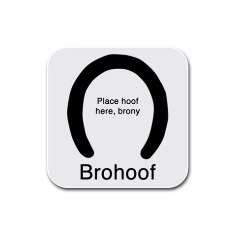 Brohoof Coaster Front