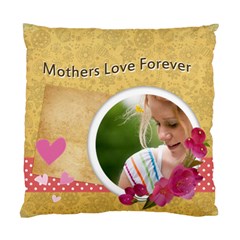 mothers day - Standard Cushion Case (Two Sides) mothers day - Standard Cushion Case (Two Sides)