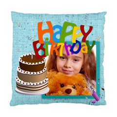 happy birthday - Standard Cushion Case (Two Sides)