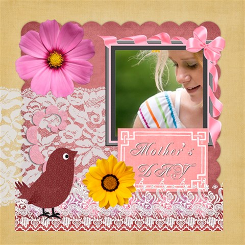 Mothers Day By Joely 12 x12  Scrapbook Page - 1