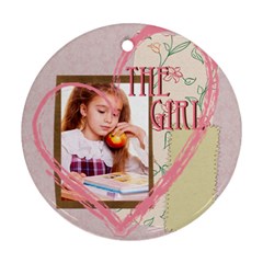 the girl - Ornament (Round)