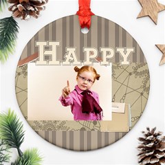 happy days - Ornament (Round)