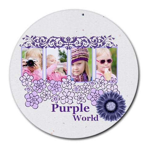 Purple World By Joely 8 x8  Round Mousepad - 1