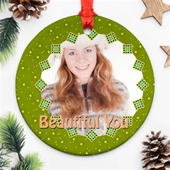 beautiful - Round Ornament (Two Sides) beautiful - Round Ornament (Two Sides)