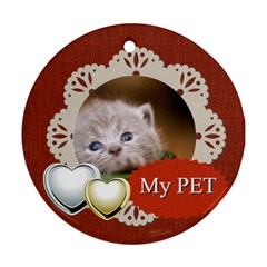 my pet - Round Ornament (Two Sides)