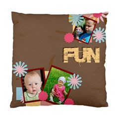 fun - Standard Cushion Case (One Side)