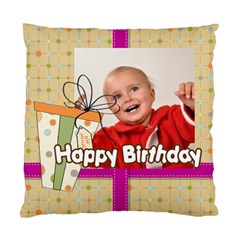 happy birthday - Standard Cushion Case (Two Sides)