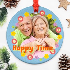 happy time - Round Ornament (Two Sides)