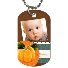 thanks giving - Dog Tag (One Side)