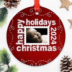 Happy Holidays Christmas 2012 Ornament 2 - Ornament (Round)