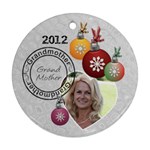 Grandmother 2012 Christmas Ornament - Round Ornament (Two Sides)