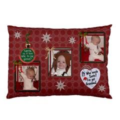 Santa is Coming Pillow Case