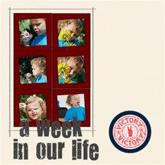 A Week In Our Life