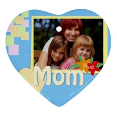 mom - Heart Ornament (Two Sides)