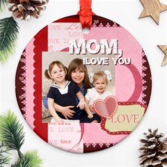 mom - Round Ornament (Two Sides)