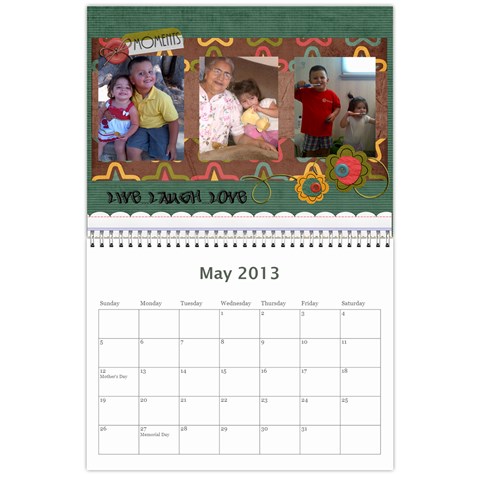 Calendar 2013 By Karen Betancourt May 2013