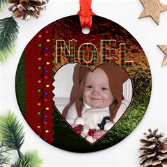 Noel Round Ornament (2 Sided) - Round Ornament (Two Sides)