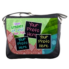 These smiles are what I live for Messenger - Messenger Bag