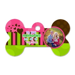 My Best Memories - Bone Dog Tag