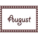 august