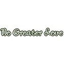 No Greater Love