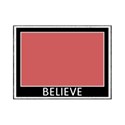 BELIEVE