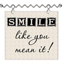 Smile Like You Mean It Word Art