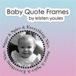 Baby Quote Frames