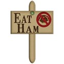jss_letstalkturkey_Eat Ham sign