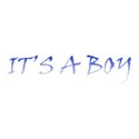 IT S A BOY