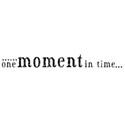 Moment in Time Wordart