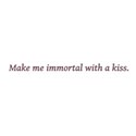 immortal