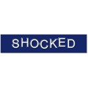 Shocked