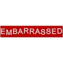 Embarrassed
