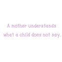 A mother understands what a child does not say - 3