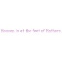 Heaven is at the feet of Mothers - 3