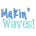 WA- Makin  waves