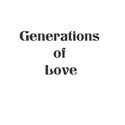 generationsoflove