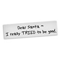 dear santa did you get my text