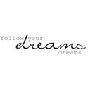 word follow dreams