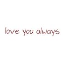 love you always