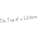 trip of lifetime
