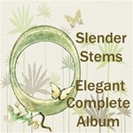 Slender Stems Complete Album
