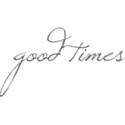 Chrome-Words_good-times_2